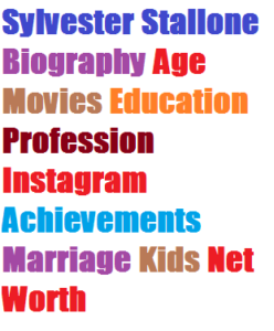 Sylvester Stallone Biography Age Movies Education Profession Instagram Achievements Marriage Kids Net Worth