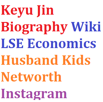 Keyu Jin Biography Wiki LSE Economics Husband Kids Networth Instagram