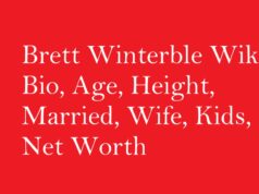 Brett Winterble Wiki, Bio, Age, Height, Married, Wife, Kids, Net Worth