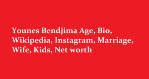 Younes Bendjima Age, Bio Wikipedia Instagram Marriage Wife Kids Net worth
