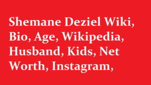 Shemane Deziel Wiki Bio Age Wikipedia Husband Kids Net Worth Instagram