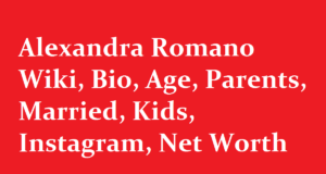 Alexandra Romano Wiki Bio Age Parents Married Kids Instagram Net Worth