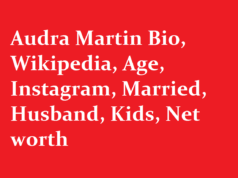 Audra Martin Bio Wikipedia Age Instagram Married Husband Kids Net worth