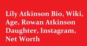 Lily Sastry Bio Wiki Age Rowan Atkinson Daughter Instagram
