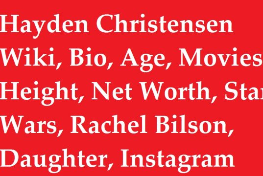 Hayden Christensen Wiki, Bio, Age, Movies, Height, Net Worth, Star Wars, Rachel Bilson, Daughter, Instagram