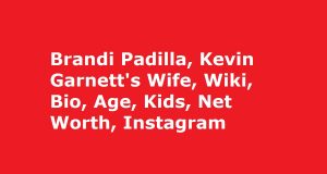 Brandi Padilla, Kevin Garnett's Wife, Wiki, Bio, Age, Kids, Net Worth, Instagram