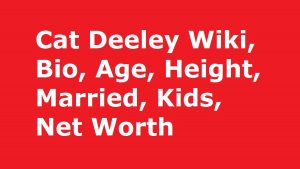 Cat Deeley Wiki, Bio, Age, Height, Married, Kids, Net Worth