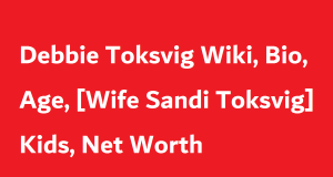 Debbie Toksvig Wiki, Bio, Age, [Wife Sandi Toksvig] Kids, Net Worth