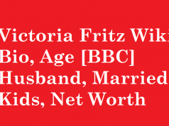 Victoria Fritz Wiki, Bio, Age [BBC] Husband, Married, Kids, Net Worth