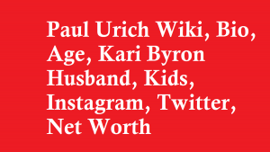 Paul Urich Wiki, Bio, Age, Kari Byron Husband, Kids, Net Worth