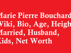 Marie Pierre Bouchard Wiki, Bio, Age, Height, Married, Husband, Kids, Net Worth
