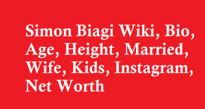 Simon Biagi Wiki, Bio, Age, Height, Married, Wife, Kids, Net Worth