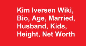 Kim Iversen Wiki, Bio, Age, Married, Husband, Kids, Net Worth