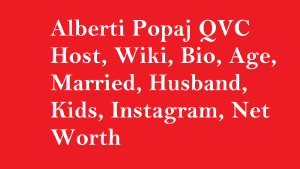 Alberti Popaj QVC Host, Wiki, Bio, Age, Married, Husband, Kids, Net Worth