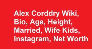 Alex Corddry Wiki, Bio, Age, Height, Married, Wife Kids, Net Worth