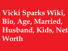 Vicki Sparks Wiki, Bio, Age, Married, Husband, Kids, Net Worth