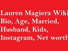 Lauren Magiera Wiki, Bio, Age, Married, Husband, Kids, Net worth