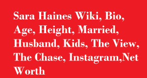 Sara Haines Wiki, Bio, Age, Height, Married, Husband, Kids, Net Worth
