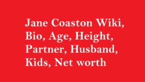 Jane Coaston Wiki, Bio, Age, Height, Partner, Husband, Kids, Net worth