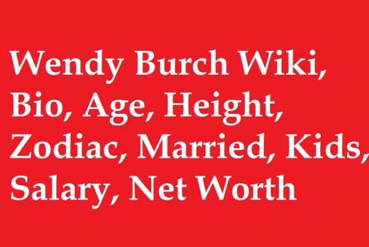 Wendy Burch Wiki, Bio, Age, Height, Zodiac, Married, Kids, Net Worth