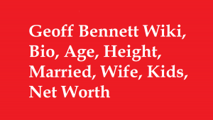 Geoff Bennett Wiki, Bio, Age, Height, Married, Husband, Kids, Net Worth