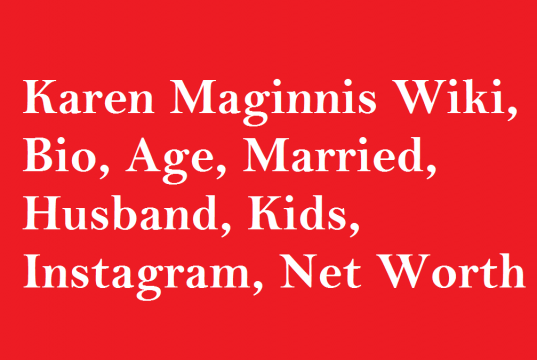 Karen Maginnis Wiki, Bio, Age, Married, Husband, Kids, Net Worth