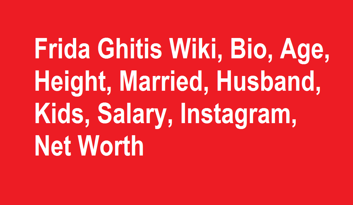 Frida Ghitis Wiki, Bio, Age, Married, Husband, Kids, Net Worth