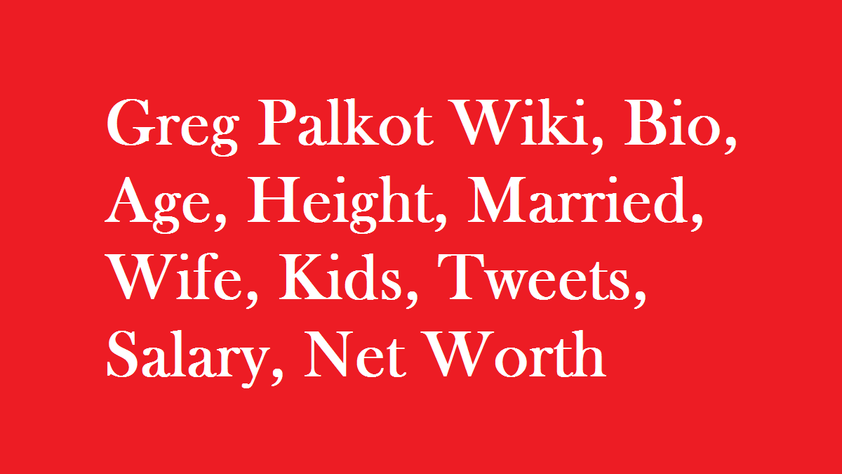 Greg Palkot Wiki, Bio, Age, Height, Married, Wife, Kids, Net Worth