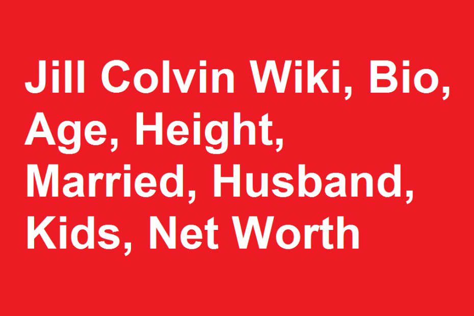 Jill Colvin Wiki, Bio, Age, Height, Married, Husband, Kids, Net Worth