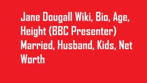 Jane Dougall Wiki, Bio, Age, Height (BBC Presenter) Married, Husband, Kids, Net Worth