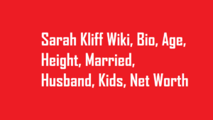 Sarah Kliff Wiki, Bio, Age, Height, Married, Husband, Kids, Net Worth