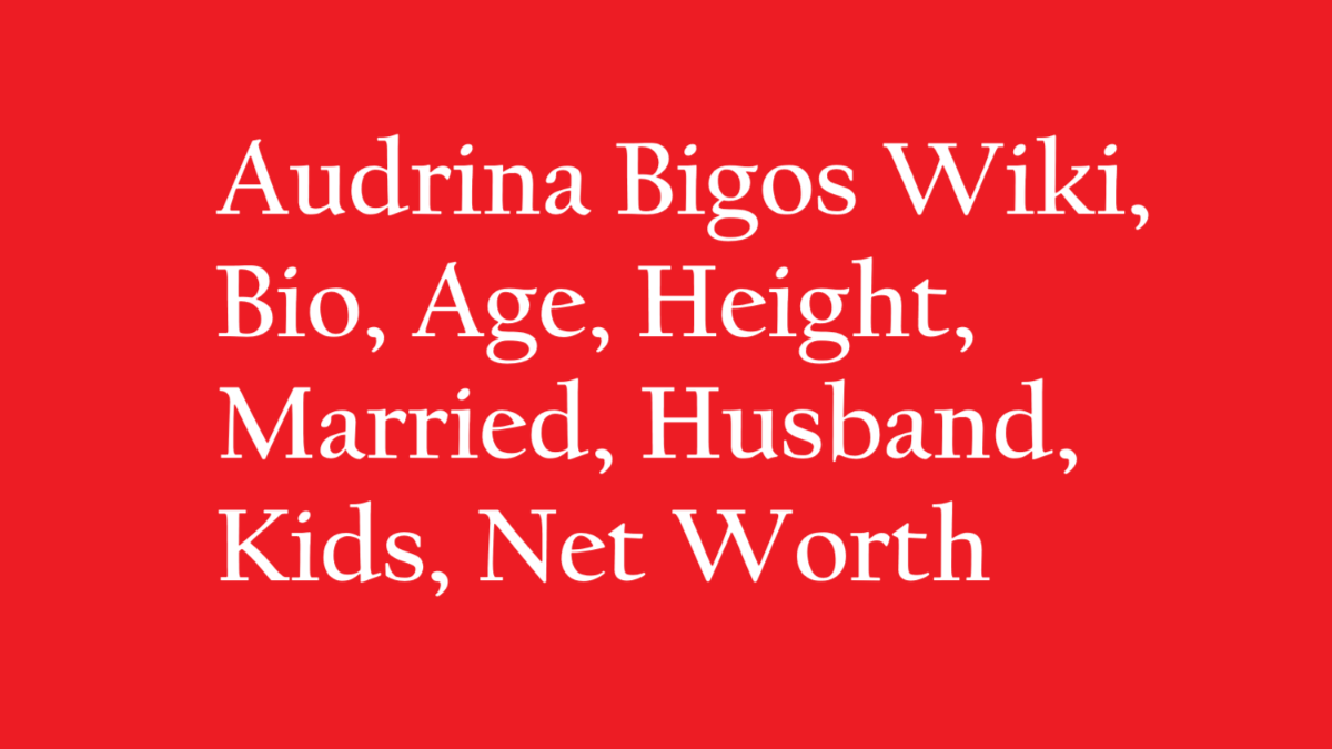 Audrina Bigos Wiki, Bio, Age, Height, Married, Husband, Kids, Net Worth