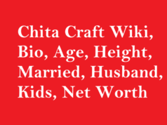 Chita Craft Wiki, Bio, Age, Height, Married, Husband, Kids, Net Worth