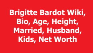 Brigitte Bardot Wiki, Bio, Age, Height, Married, Husband, Kids, Net Worth